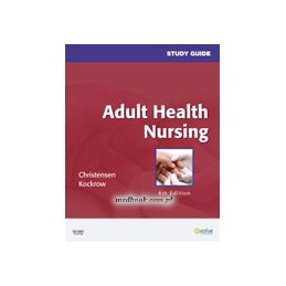 Study Guide for Adult Health Nursing