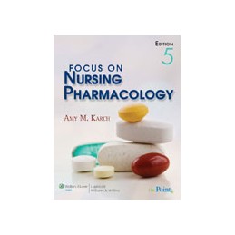 Focus on Nursing Pharmacology