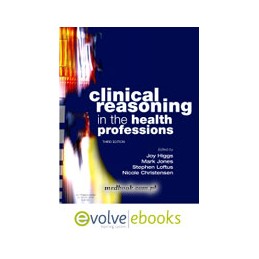 Clinical Reasoning in the Health Professions Text and Evolve eBooks Package