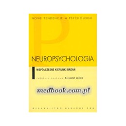 Neuropsychologia: współczesne kierunki badań