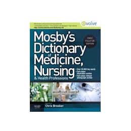 Mosby's Dictionary of Medicine, Nursing and Health Professions UK Edition
