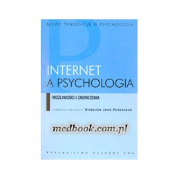 Internet a psychologia: możliwości i zagrożenia