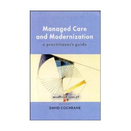 Managed Care and Modernization