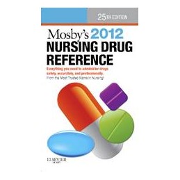 Mosby's 2012 Nursing Drug...