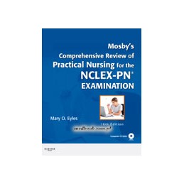 Mosby's Comprehensive Review of Practical Nursing for the NCLEX-PN&174 Exam