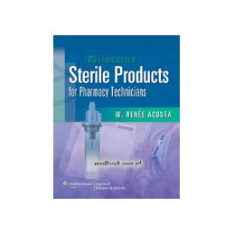 LWW's Foundations in Sterile Products for Pharmacy Technicians