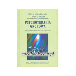 Psychoterapia grupowa - krótki przewodnik dla terapeutów