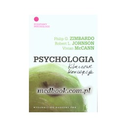 Psychologia kluczowe koncepcje tom 1 - podstawy psychologii