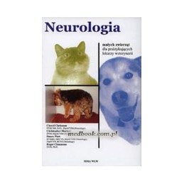 Neurologia małych zwierząt dla praktykujących lekarzy weterynarii