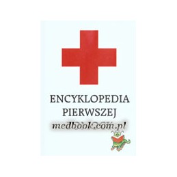 Encyklopedia pierwszej pomocy