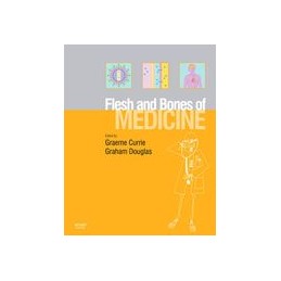 The Flesh and Bones of Medicine
