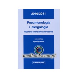 Pneumonologia i alergologia praktyczna - wybrane jednostki chorobowe