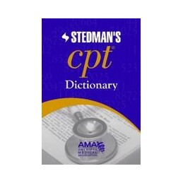 AMA Stedman's CPT&174 Dictionary