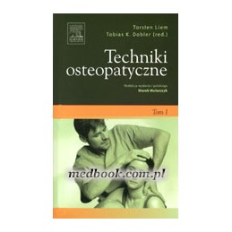 Techniki osteopatyczne tom 1