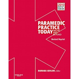 Paramedic Practice Today - Volume 1(Revised Reprint)