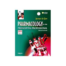 Pharmacology for the Prehospital Professional - Revised Reprint