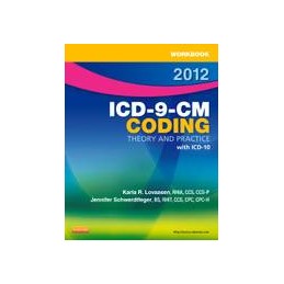Workbook for ICD-9-CM Coding, 2012 Edition