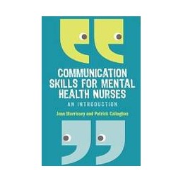 Communication skills for mental health nurses