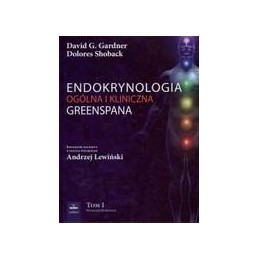 Endokrynologia ogólna i kliniczna Greenspana Tom 1