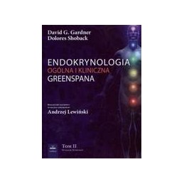 Endokrynologia ogólna i kliniczna Greenspana Tom 2