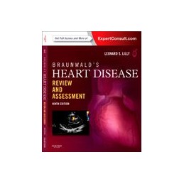 Braunwald's Heart Disease Review and Assessment