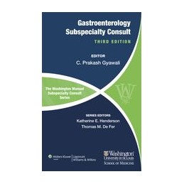 The Washington Manual of Gastroenterology Subspecialty Consult