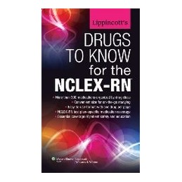 Lippincott's Drugs to Know for the NCLEX-RN