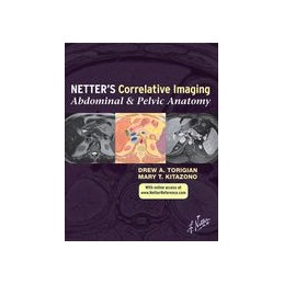 Netter's Correlative Imaging: Abdominal and Pelvic Anatomy