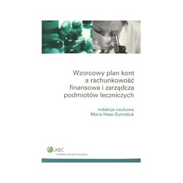 Wzorcowy plan kont a rachunkowość finansowa i zarządcza podmiotów leczniczych