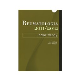 Reumatologia 2011/2012 - nowe trendy