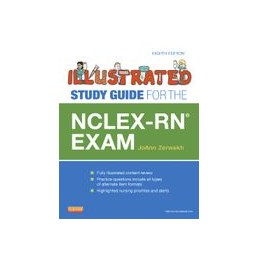 Illustrated Study Guide for the NCLEX-RN&174 Exam