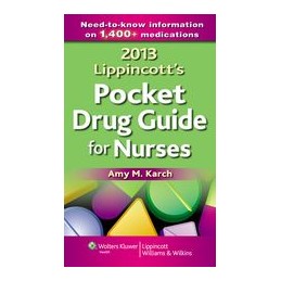 2013 Lippincott's Pocket Drug Guide for Nurses