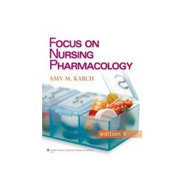 Focus on Nursing Pharmacology