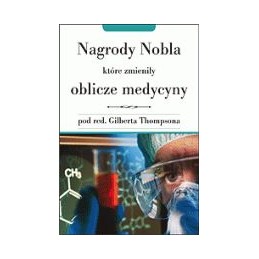 Nagrody Nobla, które...