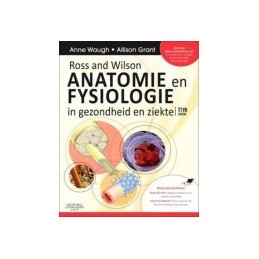 Ross and Wilson Anatomie en Fysiologie in gezondheid en ziekte-