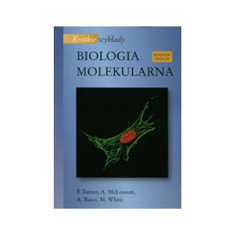 Biologia molekularna - krótkie wykłady