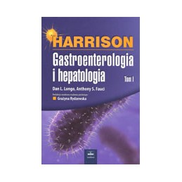 HARRISON - Gastroenterologia i hepatologia Tom 1