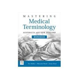 Mastering Medical Terminology Workbook