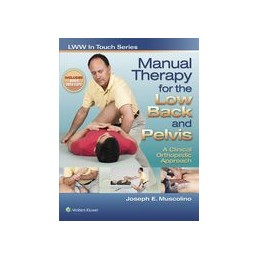 Manual Therapy for the Low Back and Pelvis: A Clinical Orthopedic Approach