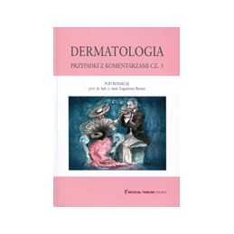 Dermatologia - przypadki z komentarzami cz. 3