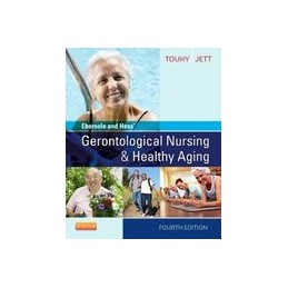 Ebersole and Hess' Gerontological Nursing & Healthy Aging