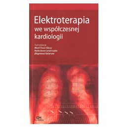 Elektroterapia we współczesnej kardiologii
