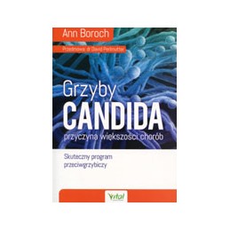 Grzyby CANDIDA - przyczyna...