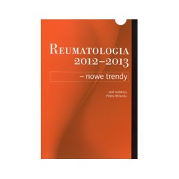 Reumatologia 2012/2013 - nowe trendy