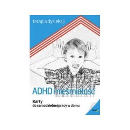 ADHD i nieśmiałość - Karty do samodzielnej pracy w domu