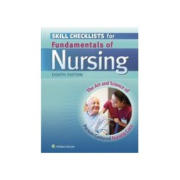 Skill Checklists for Fundamentals of Nursing