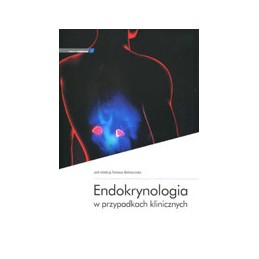 Endokrynologia w przypadkach klinicznych