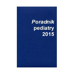 Poradnik pediatry z kalendarzem na rok 2015