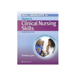 Skill Checklists for Taylor's Clinical Nursing Skills