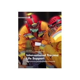 ITLS (International Trauma Life Support) - Ratownictwo przedszpitalne w urazach